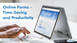 Online Forms - Time-Saving and Productivity