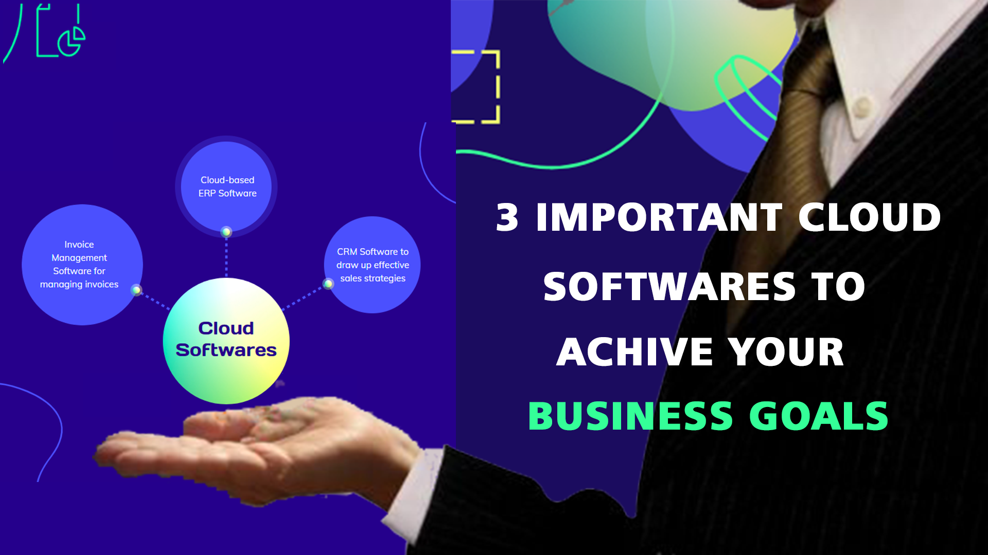 3 Important Cloud Softwares to Achieve your Business Goals