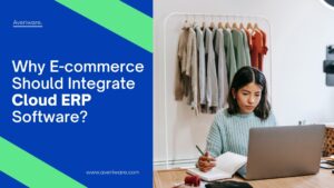 E-commerce Should Integrate Cloud ERP Software